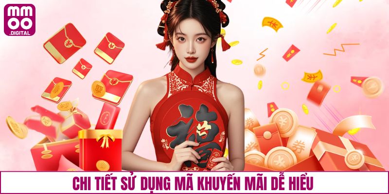 Chi tiết sử dụng mã khuyến mãi dễ hiểu