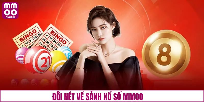 Đôi nét về điểm đến giải trí xổ số tại MMOO