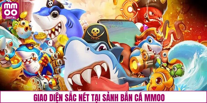 Giao diện game săn ngư tại MMOO thiết kế sắc nét