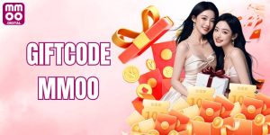 Giftcode MMOO - Khui Trúng Hàng Ngàn Mã Chơi Thêm Hấp Dẫn