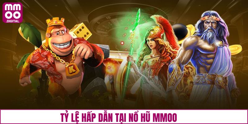 Tỷ lệ thưởng siêu hấp dẫn tại danh mục game slot MMOO
